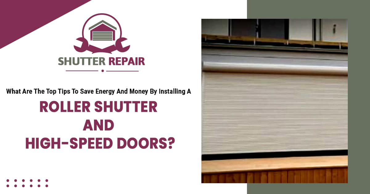 installing a roller shutter and high-speed doors