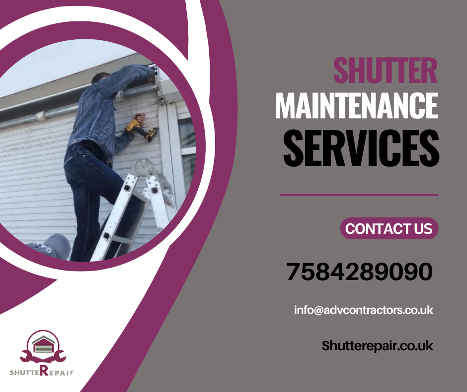 Need for Shutter Maintenance Services